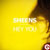 Sheens - Hey You